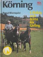K&ouml;rning : utbilda och tr&auml;na f&ouml;r t&auml;vling
