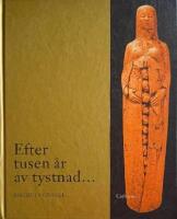 Efter tusen &aring;r av tystnad- - gudinnebilder och gl&ouml;mda sp&aring;r