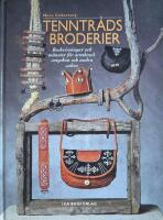 Tenntr&aring;dsbroderier - beskrivningar och m&ouml;nster f&ouml;r armband, smycken och andra saker