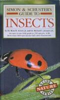 Simon & Schusters Guide to INSECTS