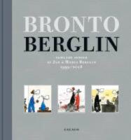 Bronto Berglin - samlade serier : 1999-2008