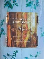 Den svenska kakelugnen - 1700-talets tillverkning fr&aring;n Marieberg och R&ouml;rstrand