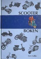 Scooterboken : Scooters tillverkade i Europa och s&aring;lda i Sverige efter 1945 : en sammanst&auml;llning