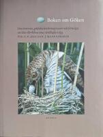 Boken om g&ouml;ken : Dess historia, g&aring;tfulla h&auml;ckningsvanor och f&ouml;rm&aring;ga att l&aring;ta efterlikna sina v&auml;rdf&aring;glars &auml;gg