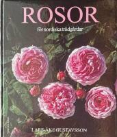 Rosor f&ouml;r nordiska tr&auml;dg&aring;rdar : [D. 1