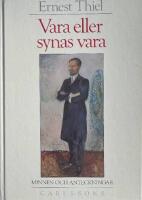 Vara eller synas vara : Minnen och anteckningar avslutade 1946