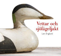 Vettar och sj&ouml;f&aring;geljakt