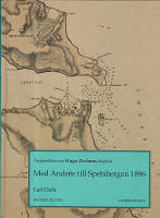 Med Andr&eacute;e till Spetsbergen 1896 : &aring;ngbef&auml;lhavare Hugo Zachaus dagbok