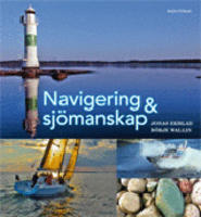 NAVIGERING OCH SJ&Ouml;MANSKAP -  grundbok [Rev uppl 201109]