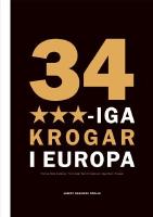 34 TRESTJ&Auml;RNIGA KROGAR I EUROPA