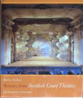 Scenery from Swedish court theatres : Drottningholm, Gripsholm