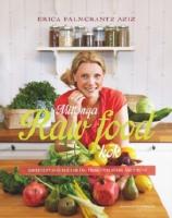 MITT NYA RAW FOOD-K&Ouml;K : 250 recept som h&aring;ller dig frisk och stark &aring;ret runt