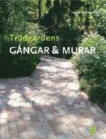 TR&Auml;DG&Aring;RDENS G&Aring;NGAR & MURAR