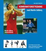 Kombinationstr&auml;ning med Martin Lidberg