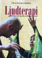 Ljudterapi - r&ouml;stens och musikens l&auml;kande kraft