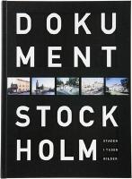 Dokument Stockholm : staden i tusen bilder