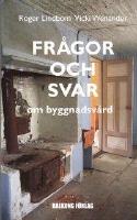 Fr&aring;gor och svar om byggnadsv&aring;rd