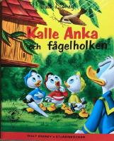 Kalle Anka och f&aring;gelholken