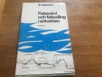 Fiskev&aring;rd och fiskodling i s&ouml;tvatten 