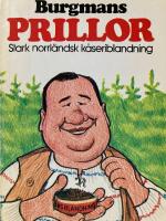 Burgmans prillor, Stark norrl&auml;ndsk k&aring;seriblandning