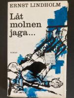 L&aring;t molnen jaga . . .