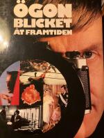 &Ouml;gonblicket &aring;t framtiden