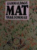 Gammaldags mat v&aring;r och sommar