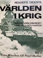 V&auml;rlden i krig, Andra v&auml;rldskriget i ord, bild och kartor