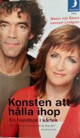 Konsten att h&aring;lla ihop : en handbok i k&auml;rlek