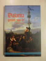 Dalarna genom 2000 &aring;r