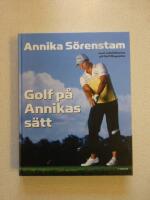 Golf p&aring; Annikas s&auml;tt