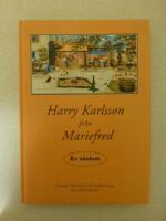 Harry Karlsson fr&aring;n Mariefred : en v&auml;nbok