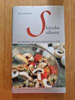 Sk&aring;nska sillerier : en odyss&eacute; i sillens f&ouml;rlovade land