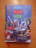 V&aring;r kokbok : En ny generation