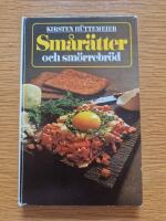Sm&aring;r&auml;tter och sm&ouml;rrebr&ouml;d