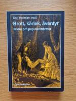 Brott, k&auml;rlek, &auml;ventyr