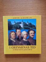 I grevarnas tid : en Brahe-historia genom 400 &aring;r
