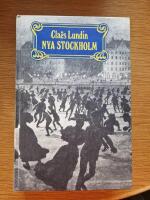 Nya Stockholm : dess yttre och inre f&ouml;rh&aring;llanden; dess olika folkklasser, typer och personligheter; dess kyrkor och b&ouml;nesalar, vetenskapsm&auml;n och konstn&auml;rer; dess v&auml;rdshus, sk&aring;debanor och kaserner, f&ouml;reningar och arbetaresamfund; dess tidningar och liter&auml;r