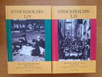 Stockholmsliv : Band 1 och 2 Hur vi bott, arbetat och roat oss under 100 &aring;r. 