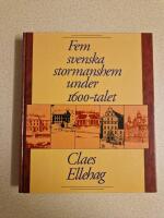 Fem svenska stormanshem under 1600-talet