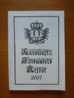 Karolinska f&ouml;rbundets &aring;rsbok 2007