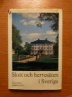 Slott och herres&auml;ten i Sverige Dalarna och Norrland