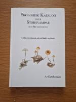 Ekologisk katalog &ouml;ver storsvampar och myxomyceter