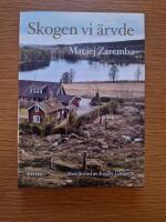 Skogen vi &auml;rvde