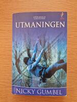 Utmaningen : officiellt uppf&ouml;ljningsmaterial av Alpha-kursen