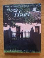 Det gamla huset : en bok om hus & historia