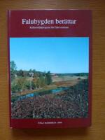 Falubygden ber&auml;ttar Kulturmilj&ouml;program f&ouml;r Falu kommun