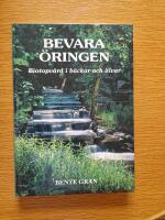 Bevara &ouml;ringen - biotopv&aring;rd i b&auml;ckar och &auml;lvar