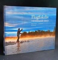 Flugfiskeliv i str&ouml;mmande vatten