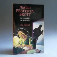 N&auml;stan perfekta brott